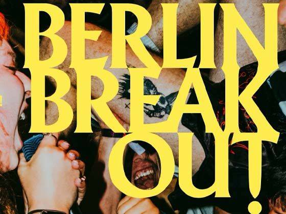 Berlin Breakout 2026 - Touché Amoré (performing the album Stage Four), u.v.m.